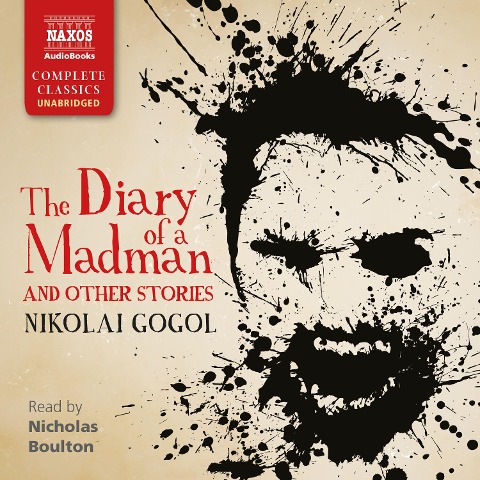 The Diary of a Madman and Other Stories (Unabridged) - Nikolai Gogol