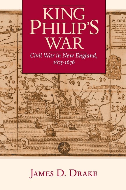 King Philip's War - James D. Drake
