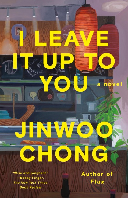 I Leave It Up to You - Jinwoo Chong