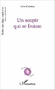 Cover-Bild zum Titel 'Un soupir qui se froisse' von 'Pedro Carmona'