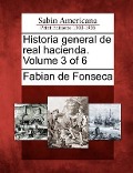 Cover-Bild zum Titel 'Historia general de real hacienda. Volume 3 of 6' von 'Fabian De Fonseca'