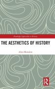 Cover-Bild zum Titel 'The Aesthetics of History' von 'Alun Munslow'