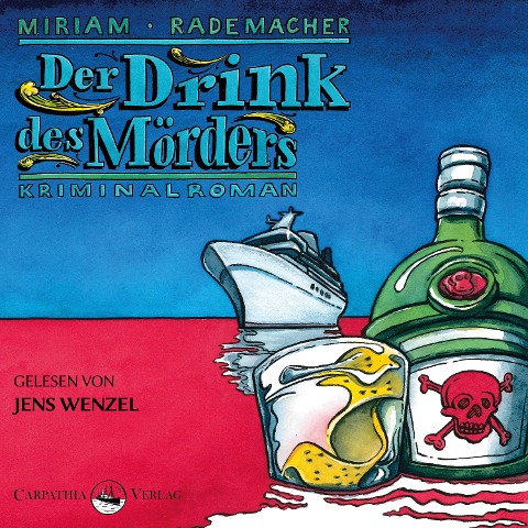 Der Drink des Mörders - Miriam Rademacher
