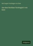 Cover-Bild zum Titel 'Aus dem Nachlass Varnhagen's von Ense' von 'Karl August Varnhagen Von Ense'