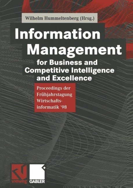 Information Management for Business and Competitive Intelligence and Excellence - 