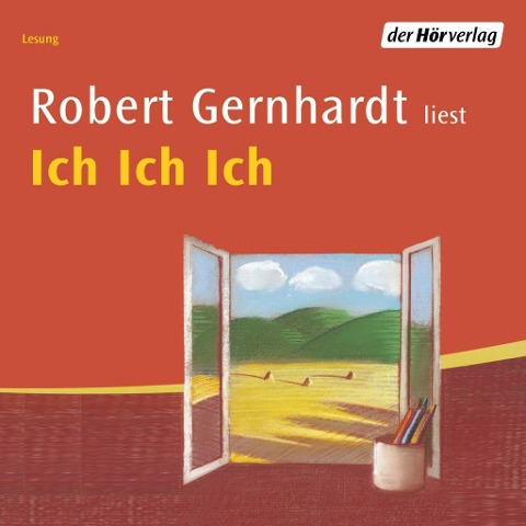 Ich Ich Ich - Robert Gernhardt