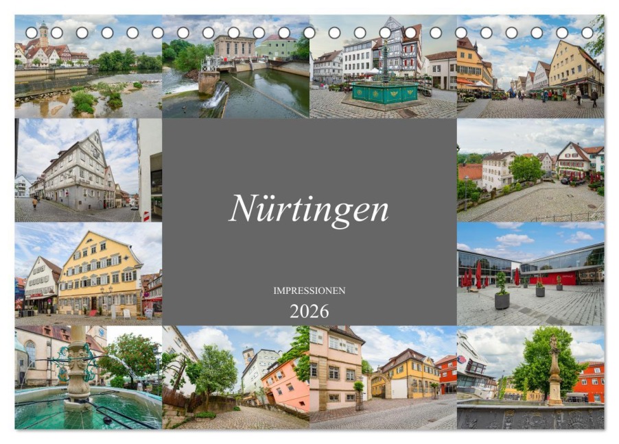 Nürtingen Impressionen (Tischkalender 2026 DIN A5 quer), CALVENDO Monatskalender - Dirk Meutzner