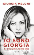 Io sono Giorgia - Giorgia Meloni