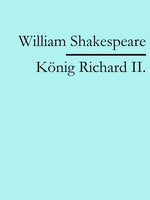König Richard II. - William Shakespeare