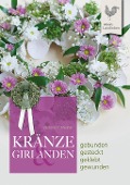 Cover-Bild zum Titel 'Kränze & Girlanden' von 'Barbara P. Meister'