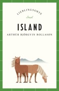 Cover-Bild zum Titel 'Island Reiseführer LIEBLINGSORTE' von 'Arthúr Björgvin Bollason'
