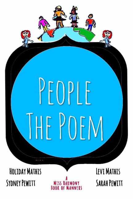 People: The Poem (A Miss Harmony Book of Manners, #1) - Holiday Mathis
