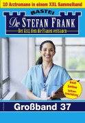 Cover-Bild zum Titel 'Dr. Stefan Frank Großband 37' von 'Stefan Frank'