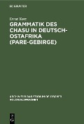 Cover-Bild zum Titel 'Grammatik des Chasu in Deutsch-Ostafrika (Pare-Gebirge)' von 'Ernst Kotz'