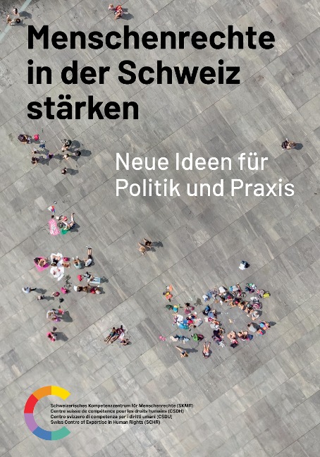Menschenrechte in der Schweiz stärken - 