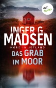 Cover-Bild zum Titel 'Mord in Jütland: Das Grab im Moor' von 'Inger Gammelgaard Madsen'