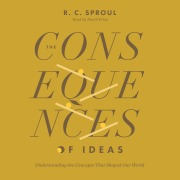 Cover-Bild zum Titel 'The Consequences of Ideas' von 'R. C. Sproul'