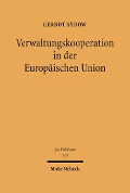 Cover-Bild zum Titel 'Verwaltungskooperation in der Europäischen Union' von 'Gernot Sydow'
