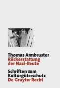 Cover-Bild zum Titel 'Rückerstattung der Nazi-Beute' von 'Thomas Armbruster'