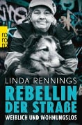 Rebellin der Straße - Linda Rennings