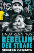 Cover-Bild zum Titel 'Rebellin der Straße' von 'Linda Rennings'