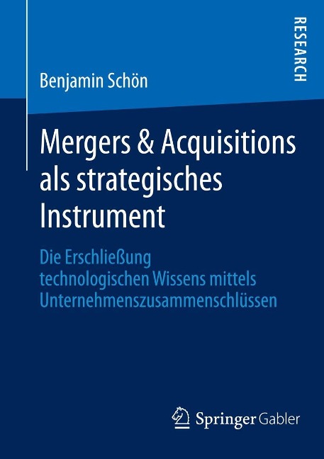 Mergers & Acquisitions als strategisches Instrument - Benjamin Schön