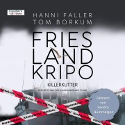 Cover-Bild zum Titel 'Killerkutter - Der dritte Fall für Kommissarin Andi Sturm' von 'Tom Borkum, Hanni Faller'