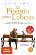 Der Pinguin meines Lebens - Tom Michell