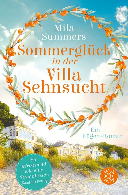 Sommerglück in der Villa Sehnsucht - Mila Summers