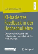 Cover-Bild zum Titel 'KI-basiertes Feedback in der Hochschullehre' von 'Sam Toorchi Roodsari'