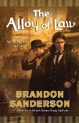 Cover-Bild zum Titel 'The Alloy of Law' von 'Brandon Sanderson'