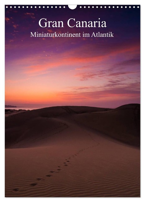 Gran Canaria - Miniaturkontinent im Atlantik (Wandkalender 2024 DIN A3 hoch), CALVENDO Monatskalender - Martin Wasilewski