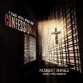 Confessional - Robert Innes