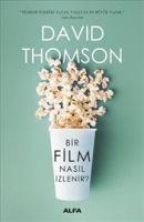 Bir Film Nasil Izlenir - David Thomson