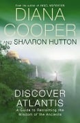 Cover-Bild zum Titel 'Discover Atlantis' von 'Diana Cooper, Shaaron Hutton'