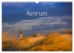 Amrum - Eine farbenfrohe Insellandschaft (Wandkalender 2025 DIN A3 quer), CALVENDO Monatskalender - Silke Koch - Siko-Fotomomente. De