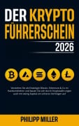Cover-Bild zum Titel 'Der Kryptoführerschein 2026' von 'Philipp C. Miller'