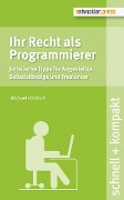 Cover-Bild zum Titel 'Ihr Recht als Programmierer' von 'Michael Rohrlich'