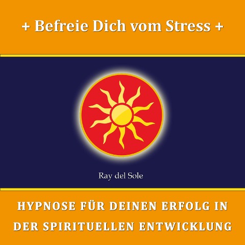 Befreie Dich vom Stress - Falco Wisskirchen, Falco Wisskirchen