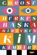 Cover-Bild zum Titel 'Herkes Baska Biriyken Kim Kimdir' von 'C. D. Rose'