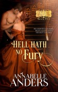 Cover-Bild zum Titel 'Hell Hath No Fury (Devil's Debutante's, #1)' von 'Annabelle Anders'