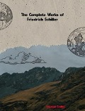 Cover-Bild zum Titel 'The Complete Works of Friedrich Schiller' von 'Friedrich Schiller'