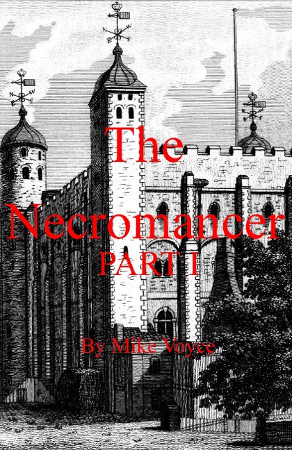 The Necromancer Part I - Mike Voyce