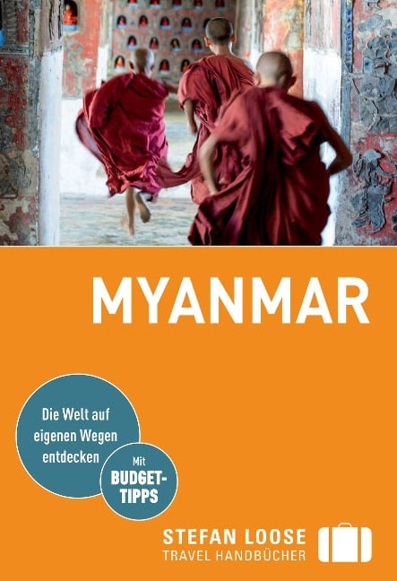 Stefan Loose Reiseführer E-Book Myanmar - Martin H. Petrich, Volker Klinkmüller, Andrea Markand, Markus Markand