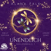 Cover-Bild zum Titel 'Unendlich' von 'Alana Falk'