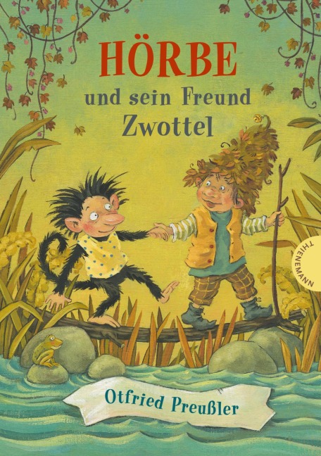 Hörbe und sein Freund Zwottel - Otfried Preußler