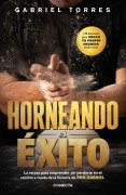 Cover-Bild zum Titel 'Horneando El Éxito / Baking Success' von 'Gabriel Torres'