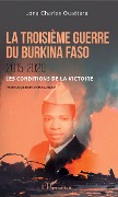 Cover-Bild zum Titel 'La troisième guerre du Burkina Faso 2015-2020' von 'Ouattara'
