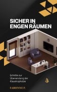 Sicher in engen Räumen - Fabienne P.