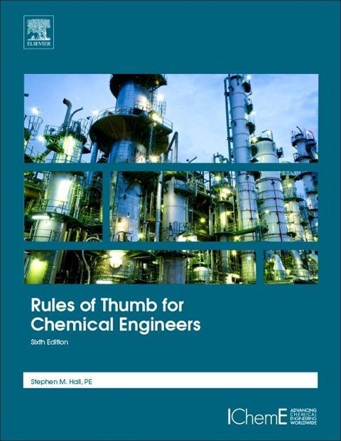 Rules of Thumb for Chemical Engineers - Stephen Hall